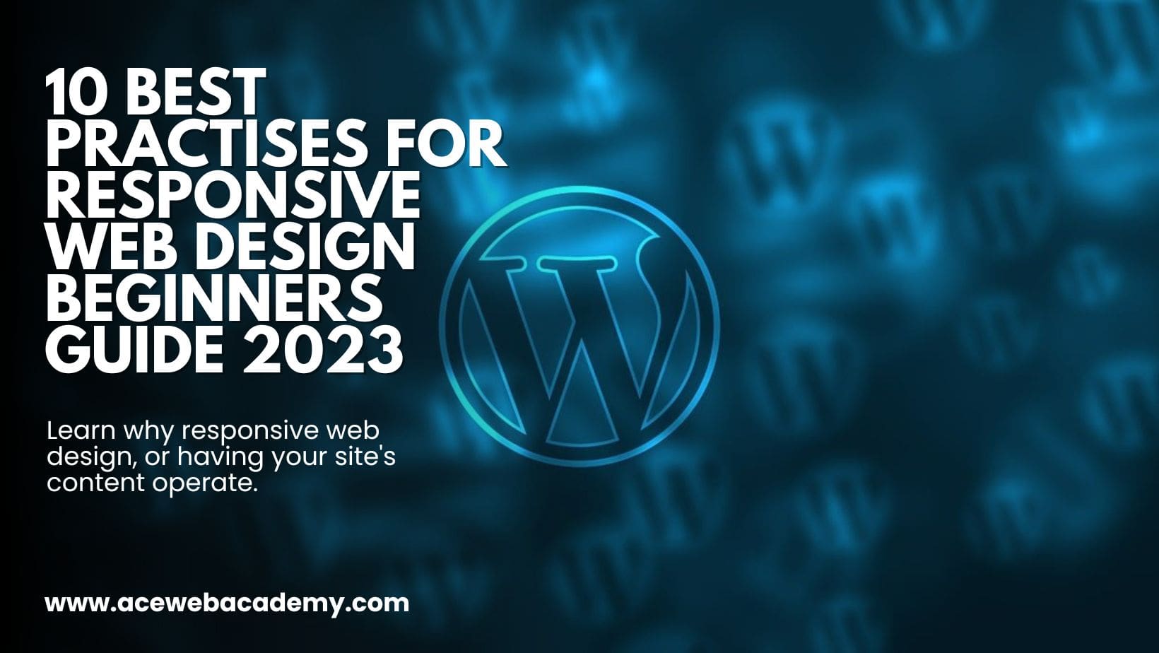 10 Best Practises For Responsive Web Design Beginners Guide 2023   Ace